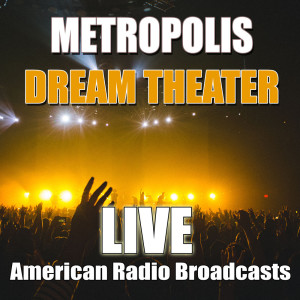Dengarkan Metropolis Part 1 / The Miracle And The Sleeper lagu dari Dream Theater dengan lirik