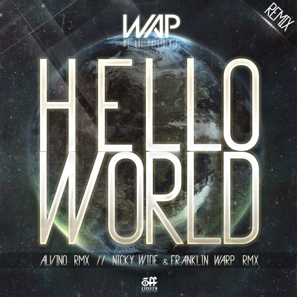 Hello World (Nicky Wide & Franklin Warp Remix)