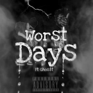 Trench Draco的專輯Worst days (feat. Gho$t) [Explicit]