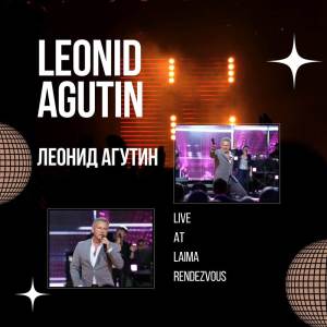 Leonid Agutin的專輯Live at Laima Rendezvous