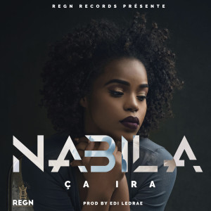 收聽Nabila的Ça ira歌詞歌曲