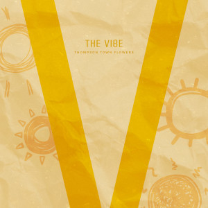 Album The Vibe from Thompson Town Flowers