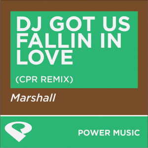 收聽Power Music Workout的DJ Got Us Falling in Love (Cpr Extended Remix)歌詞歌曲