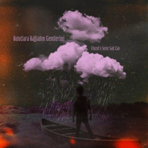 ดาวน์โหลดและฟังเพลง Bulutlara Bağladım Gemilerimi พร้อมเนื้อเพลงจาก sezer sait can