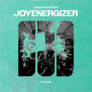 Sander van Doorn的專輯Joyenergizer (Sander van Doorn 2025 Remix)
