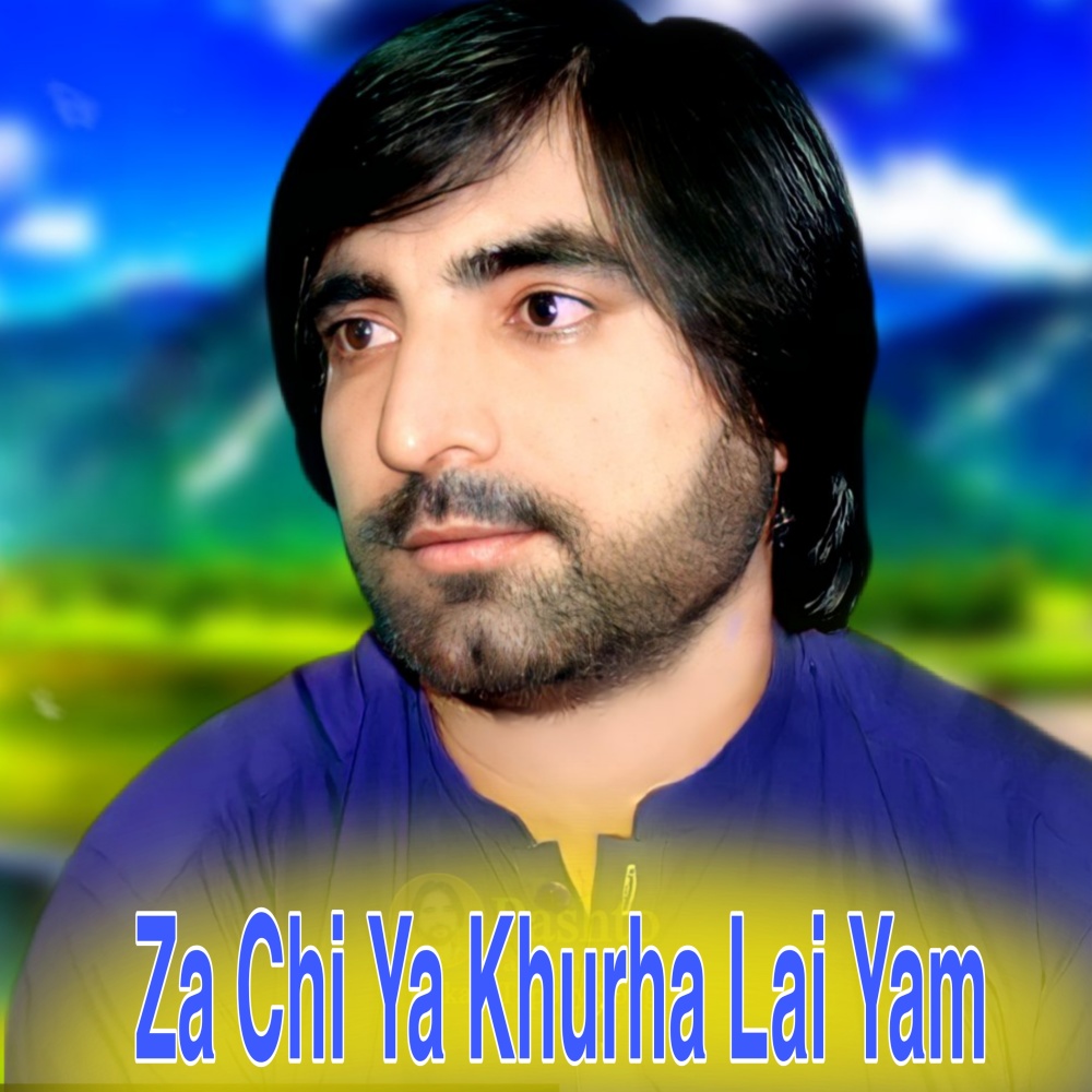Za Chi Ya Khurha Lai Yam
