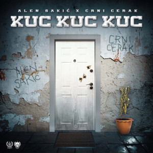 อัลบัม Kuc kuc kuc (Explicit) ศิลปิน Alen Sakic