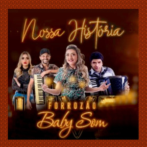 Listen to Meu bem meu bem - FORRÓZÃO BABY SOM song with lyrics from Forrozão Baby Som