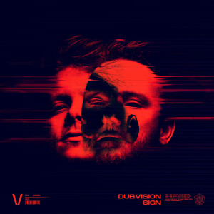 收聽DubVision的Sign歌詞歌曲