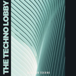 อัลบัม The Techno Lobby ศิลปิน Various Artists