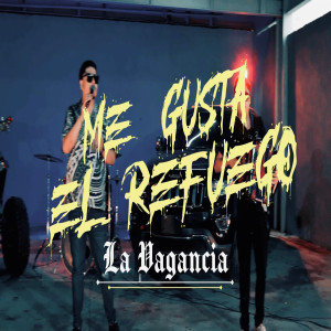 收聽La Vagancia的Me Gusta El Refuego (En vivo) (Explicit)歌詞歌曲