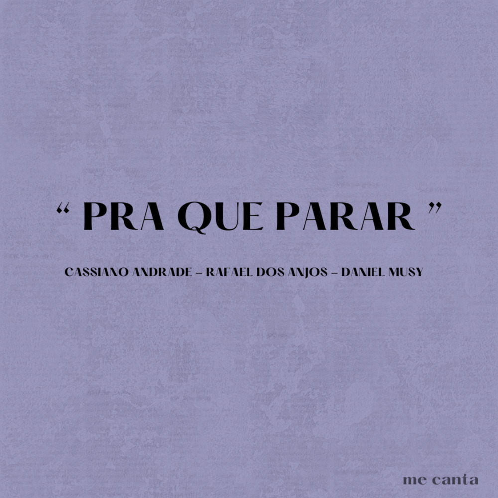 Pra Que Parar
