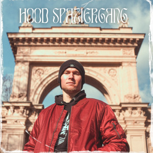 ดาวน์โหลดและฟังเพลง Hoodspaziergang พร้อมเนื้อเพลงจาก MILEZ MC