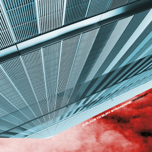 收聽A Place To Bury Strangers的Leaving Tomorrow歌詞歌曲