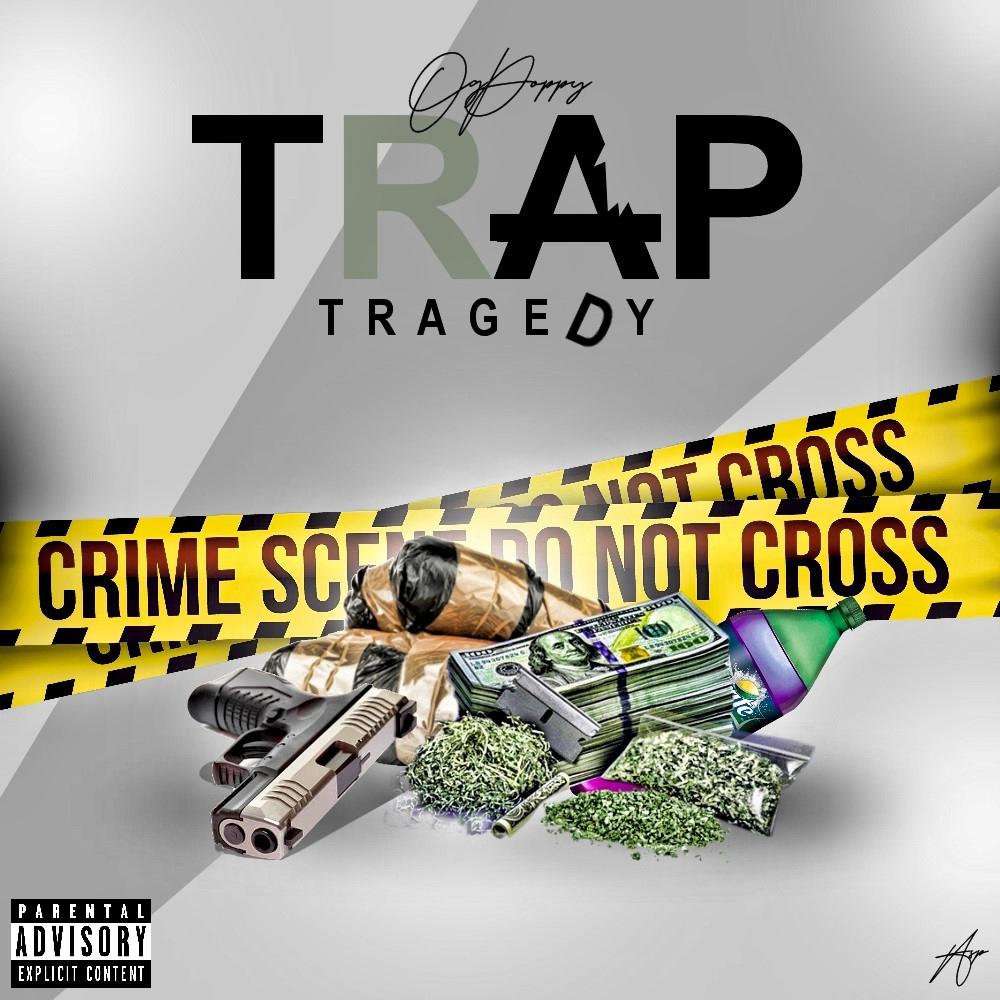 Trap Tragedy (feat. Eijay) (Explicit)
