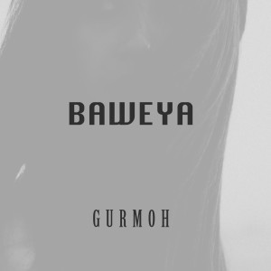 Gurmoh的專輯Baweya