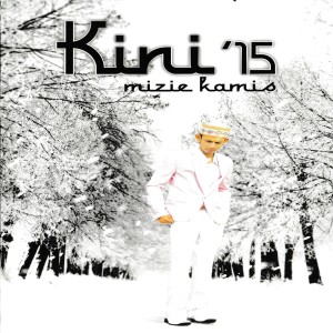 Album Kini '15 from Mizie Kamis