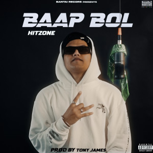 Album Baap Bol (Explicit) from Hitzone