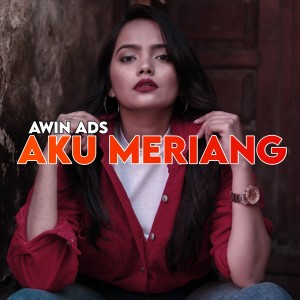 Dengarkan Aku Meriang lagu dari AWIN ADS dengan lirik