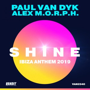 Listen to Shine Ibiza Anthem 2019 song with lyrics from Paul Van Dyk