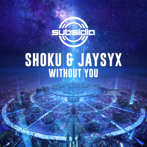 ดาวน์โหลดและฟังเพลง Without You (Explicit) พร้อมเนื้อเพลงจาก Shoku
