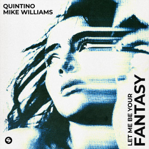 Quintino的專輯Let Me Be Your Fantasy