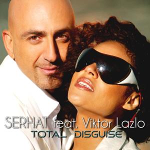 收聽Serhat的Total Disguise (Antony VL Dance Mix)歌詞歌曲