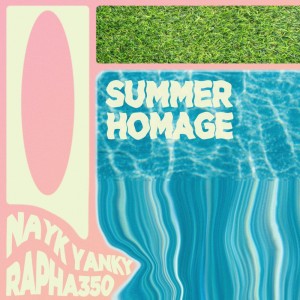 Nayk Yanky的專輯Summer Homage