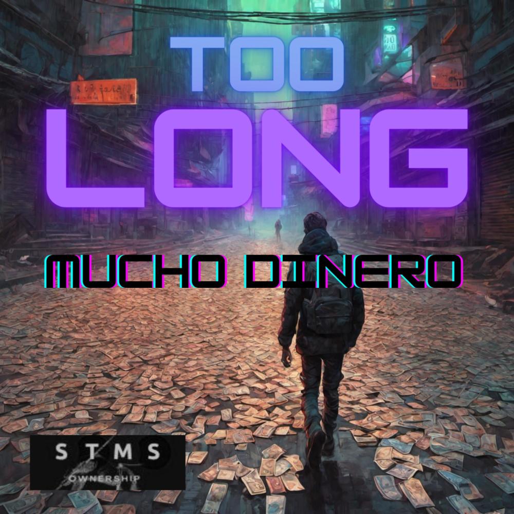Too Long
