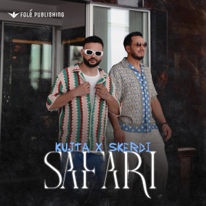 ดาวน์โหลดและฟังเพลง SAFARI พร้อมเนื้อเพลงจาก Kujta