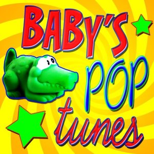 Born to Be Wild的專輯Baby's Pop Tunes (Today's Music Goes Lullaby)