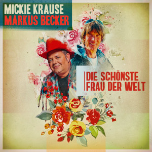 Mickie Krause的專輯Die schönste Frau der Welt