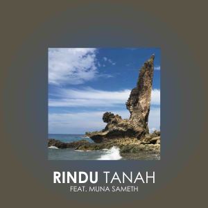 Album Rindu Tanah oleh Muna Sameth
