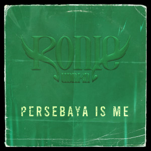 Ronie Udara的专辑Persebaya Is Me