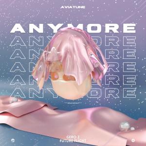 Listen to Anymore song with lyrics from Future flight