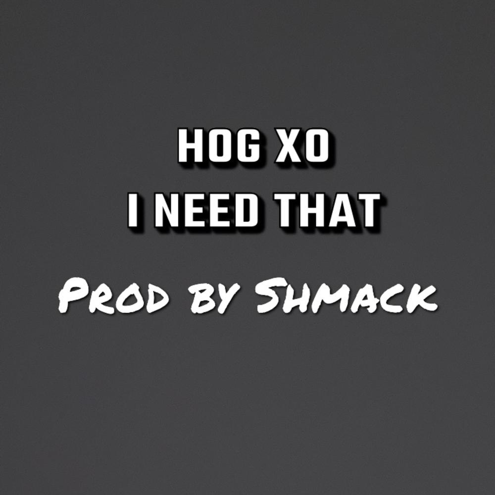 I Need That (Original Motion Picture) (Explicit)