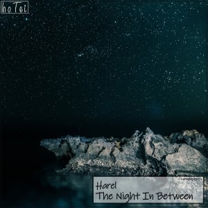 Dengarkan lagu The Night in Between nyanyian Harel dengan lirik