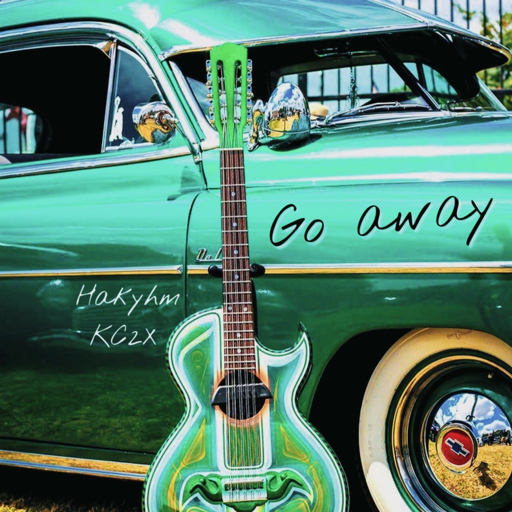 Go away (feat. KC2X) (Explicit)