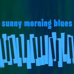 Phillip Gelbach的專輯Sunny Morning Blues