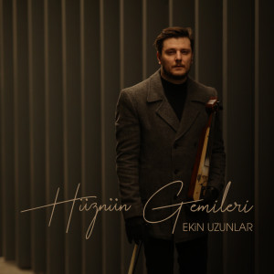 Album Hüznün Gemileri from Ekin Uzunlar