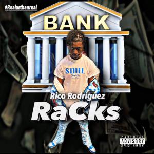 อัลบัม Racks (Explicit) ศิลปิน Rico Rodriguez