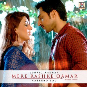 收聽Junaid Asghar的Mere Rashke Qamar (Extended Version)歌詞歌曲