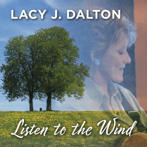 อัลบัม Listen To The Wind ศิลปิน Lacy J. Dalton