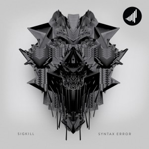 Listen to Syntax Error (Moniker Remix) song with lyrics from SIGKILL