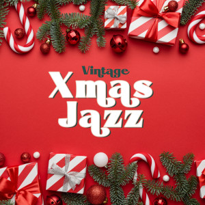 Vintage Xmas Jazz (Christmas Carols Instrumental Relaxation, Ageless Christmas Songs on a Winter Night, Fireplace Christmas Jazz) dari Chritmas Jazz Music Collection