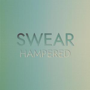 Various Artists的專輯Swear Hampered