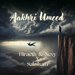 收聽Hiraeth的Aakhri Umeed歌詞歌曲