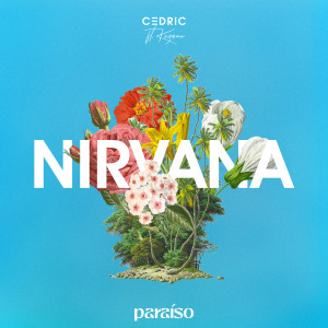 อัลบัม Nirvana (feat. Kezano) ศิลปิน C3DRIC