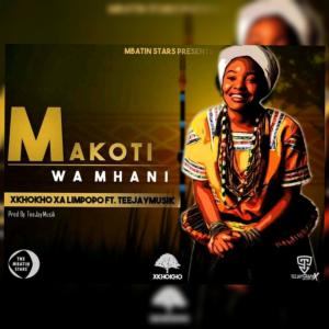 Xkhokho Xa Limpopo的專輯Makoti Wa Mhani (feat. TeeJayMusik)
