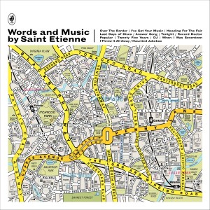 Saint Etienne的專輯Words And Music by Saint Etienne